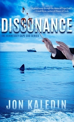 Dissonance by Kaledin, Jon