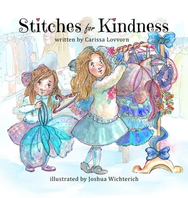 Stitches for Kindness by Lovvorn, Carissa