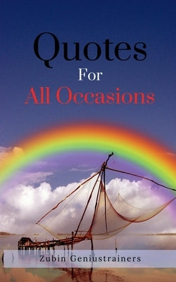Quotes for all Occasions by Geniustrainers, Zubin