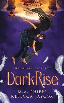 DarkRise by Phipps, M.A.