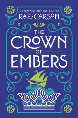 The Crown of Embers by Carson, Rae