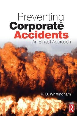 Preventing Corporate Accidents by Whittingham, Robert