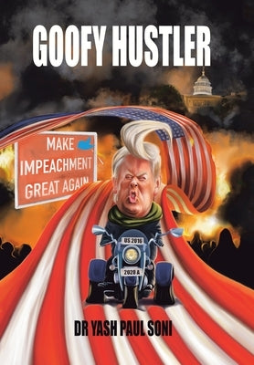 Goofy Hustler by Soni, Yash Paul