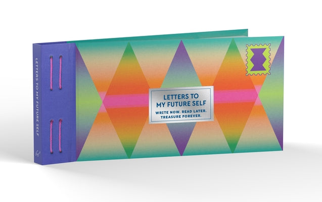 Inspired Letters to My Future Self by Chronicle Books