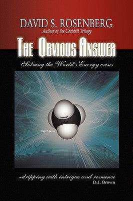 The Obvious Answer by Rosenberg, David S.