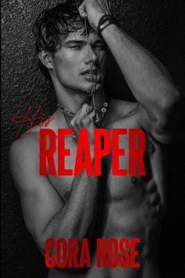 His Reaper by Rose, Cora