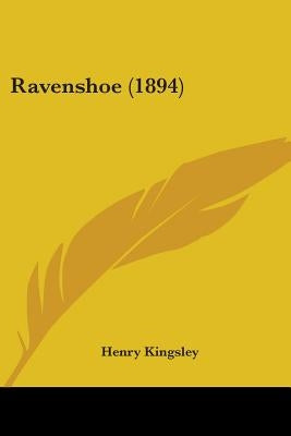 Ravenshoe (1894) by Kingsley, Henry
