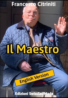 Il Maestro by Schmid, Cyrill