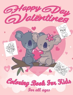 Valentine's Day Coloring Book for Kids: Lovely animals coloring books, Valentine's day coloring book, Baby books valentines day, Valentines day toddle by Book, Valentine's Day Activity
