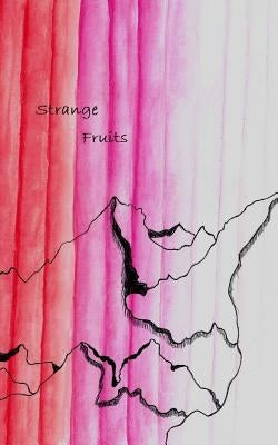 Strange Fruits by Whitman, S.