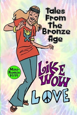 Tales From The Bronze Age by Komix, Mini