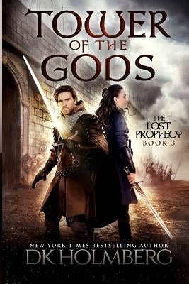 Tower of the Gods by Holmberg, D. K.