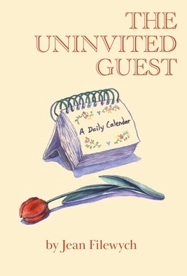 The Uninvited Guest by Filewych, Jean