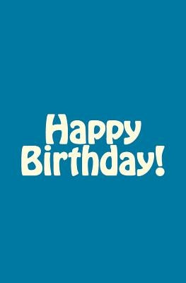 Happy Birthday! by Birthday!, Happy