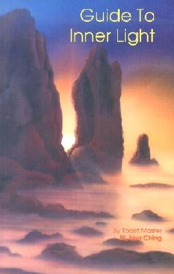 Guide to Inner Light by Ni, Hua Ching