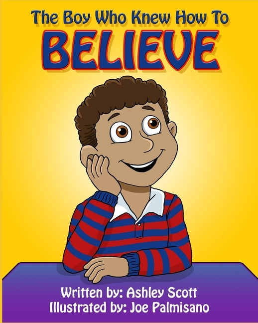 The Boy Who Knew How to Believe by Parker, Eryka