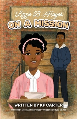 Lizzie B. Hayes on a Mission by Carter, Kp