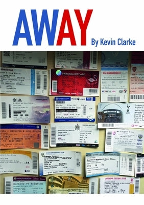 Away by Clarke, Kevin