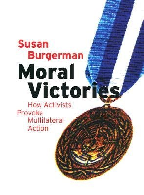 Moral Victories by Burgerman, Susan D.