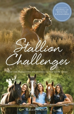 Stallion Challenges by Wilson, Kelly