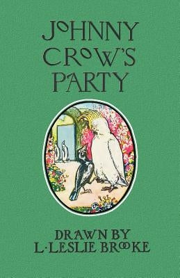 Johnny Crow's Party (in color) by Brooke, L. Leslie
