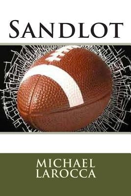 Sandlot by Larocca, Michael