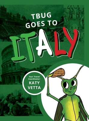 TBug Goes to Italy by Vetta, Katy