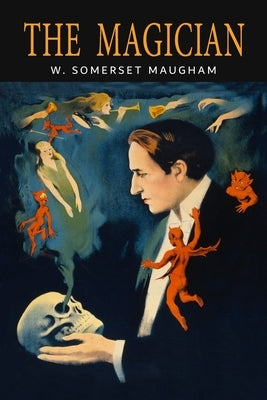 The Magician by Maugham, W. Somerset