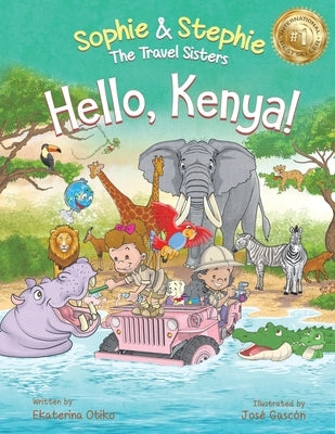 Hello, Kenya!: Children's Picture Book Safari Animal Adventure for Kids Ages 4-8 by Otiko, Ekaterina