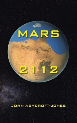 Mars 2112 by Ashcroft-Jones, John