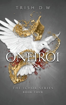 Oneiroi by D. W., Trish