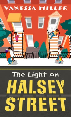 The Light on Halsey Street by Miller, Vanessa