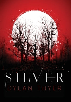 Silver by Thyer, Dylan
