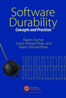 Software Durability: Concepts and Practices by Kumar, Rajeev