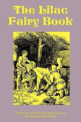 The Lilac Fairy Book by Lang, Andrew