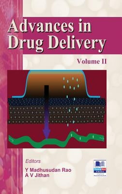 Advances in Drug Delivery: Volume - II by Rao, Y. Madhusudan
