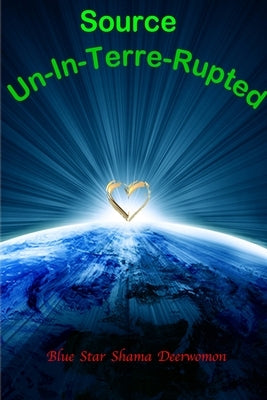 Source Un-In-Terre-Rupted by Shama Deerwomon, Blue Star