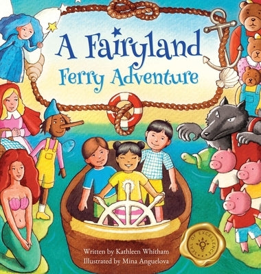 A Fairyland Ferry Adventure by Whitham, Kathleen