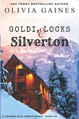 Goldi, Locks and Silverton by Blackwell, Terri
