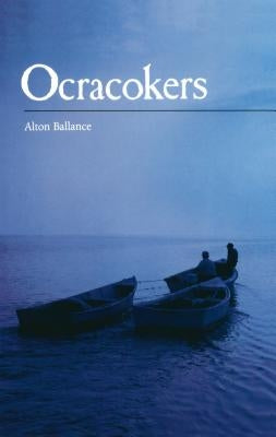 Ocracokers by Ballance, Alton