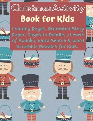 Christmas Activity Book for Kids: Over 100 pages of Joy, Games, & Fun... by Publishing Co, Christian Activities