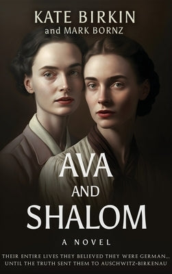 Ava and Shalom by Birkin, Kate