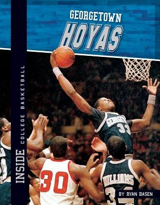 Georgetown Hoyas by Basen, Ryan