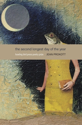 The Second Longest Day of the Year by Prokott, Jean