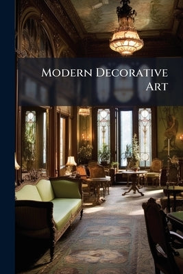 Modern Decorative Art by Anonymous