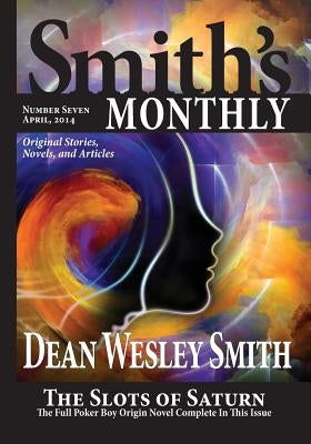 Smith's Monthly #7 by Smith, Dean Wesley
