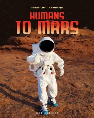 Humans to Mars by Hamilton, John