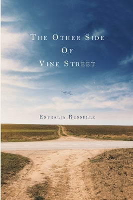 The Other Side of Vine Street by Russelle, Estralia