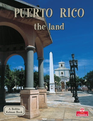 Puerto Rico - The Land by Banting, Erinn