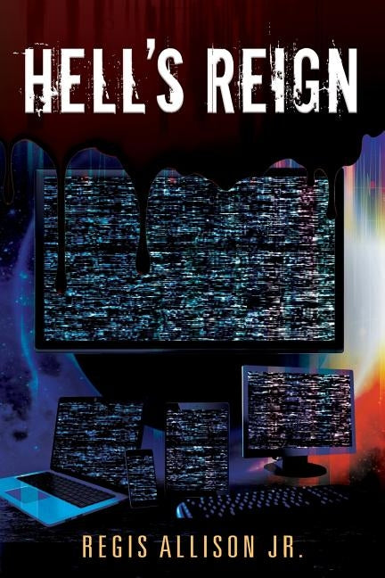 Hell's Reign: Halloween: When Gods Die by Allison, Regis, Jr.